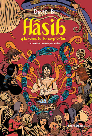 HASIB Y LA REINA DE LAS SERPIENTES
