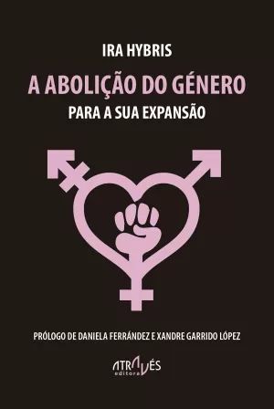 A ABOLIO DO GNERO PARA A SUA EXPANSO