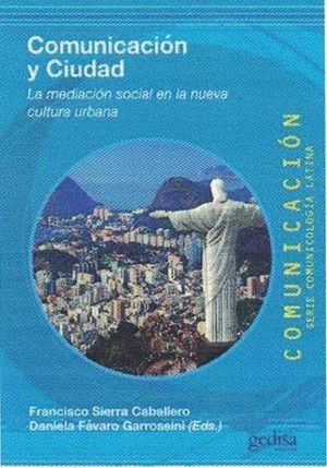 COMUNICACI�N Y CIUDAD