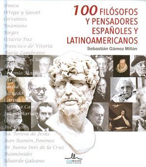 100 FILOSOFOS Y PENSADORES ESPAOLES Y LATINOAMERICANOS