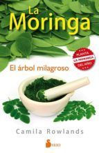 LA MORINGA, EL �RBOL MILAGROSO