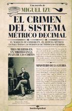 EL CRIMEN DEL SISTEMA METRICO DECIMAL