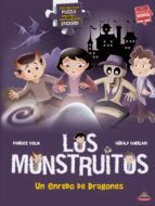 LOS MONSTRUITOS 1: UN ENREDO DE DRAGONES