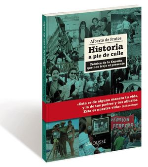 HISTORIA A PIE DE CALLE