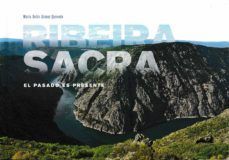 RIBEIRA SACRA. EL PASADO ES PRESENTE