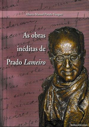 AS OBRAS INDITAS DE PRADO LAMEIRO