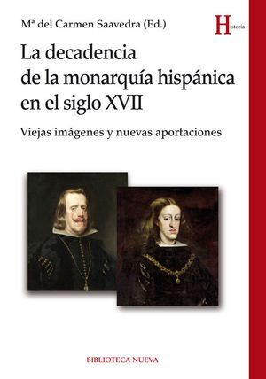 LA DECADENCIA DE LA MONARQUA HISPNICA EN EL SIGLO XVII
