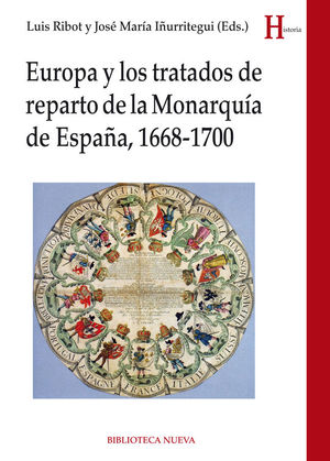 EUROPA Y LOS TRATADOS DE REPARTO DE LA MONARQUA DE ESPAA (1968-1700