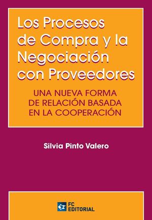 LOS PROCESOS DE COMPRA Y LA NEGOCIACI�N CON PROVEEDORES