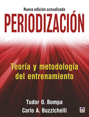 PERIODIZACION. TEORIA Y METODOLOGIA DEL ENTRENAMIENTO