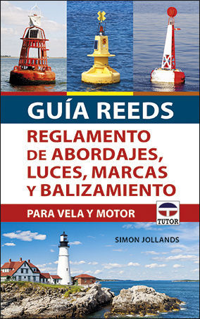 GUA REEDS: REGLAMENTO DE ABORDAJES, LUCES, MARCAS Y BALIZAMIENTO