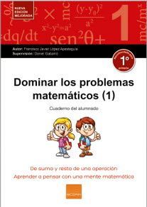 DOMINAR LOS PROBLEMAS MATEMATICOS (I). 1 PRIMARIA