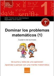 DOMINAR LOS PROBLEMAS MATEMATICOS (I). 1� PRIMARIA