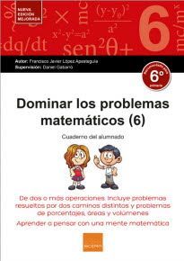 DOMINAR LOS PROBLEMAS MATEMATICOS 6