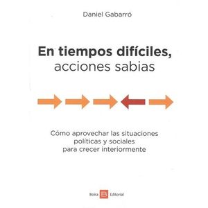 EN TIEMPOS DIF�CILES, ACCIONES SABIAS