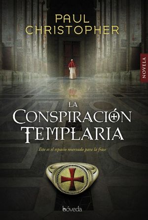 LA CONSPIRACI�N TEMPLARIA