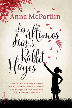 LOS �LTIMOS D�AS DE RABBIT HAYES
