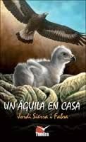 UN AGUILA EN CASA