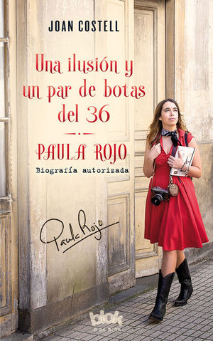 PAULA ROJO: UNA ILUSION Y UN PAR DE BOTAS DEL 36