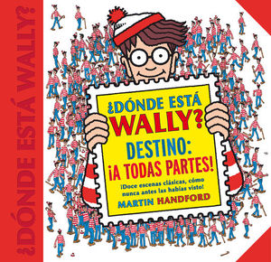 �D�NDE EST� WALLY? DESTINO: A TODAS PARTES