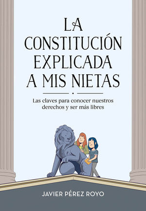 LA CONSTITUCIN EXPLICADA A MIS NIETAS