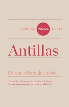 HISTORIA MNIMA DE LAS ANTILLAS