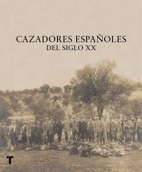 CAZADORES ESPA�OLES DEL SIGLO XX
