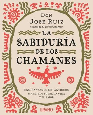 SABIDURA DE LOS CHAMANES, LA