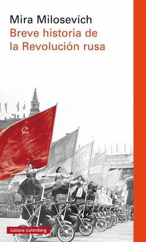 BREVE HISTORIA DE LA REVOLUCI�N RUSA