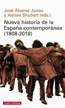 NUEVA HISTORIA DE LA ESPAA CONTEMPORNEA (1808-2018)