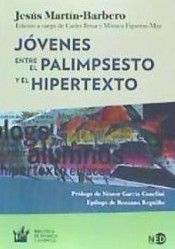J�VENES. ENTRE EL PALIMPSESTO Y EL HIPERTEXTO