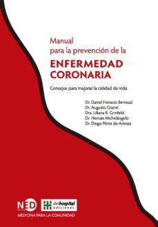 ENFERMEDAD CORONARIA. MANUAL PARA LA PREVENCI�N