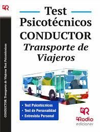 TEST PSICOT�CNICOS. CONDUCTOR. TRANSPORTE DE VIAJEROS.
