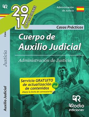 CUERPO DE AUXILIO JUDICIAL DE LA ADMINISTRACIN DE JUSTICIA. SUPUESTOS PRCTICOS