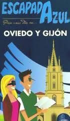 OVIEDO Y GIJ�N ESCAPADA AZUL