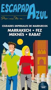 CIUDADES IMPERIALES DE MARRUECOS ESCAPADA AZUL