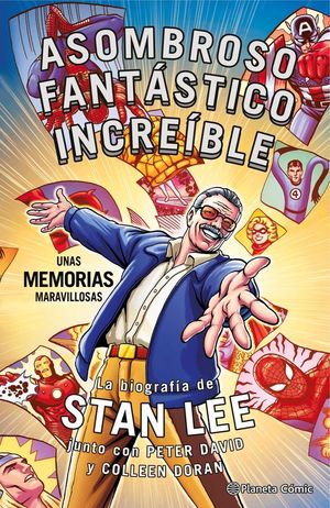 LA BIOGRAFIA DE STAN LEE: ASOMBROSO, FANTSTICO, INCREBLE