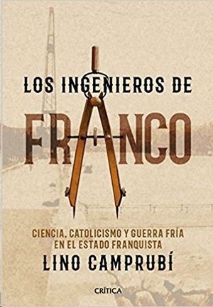 LOS INGENIEROS DE FRANCO