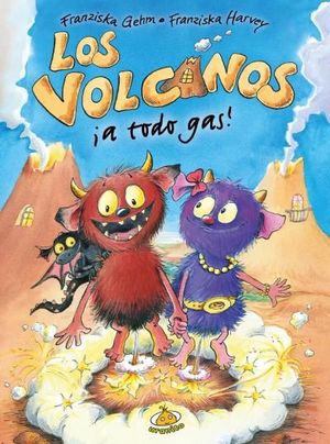 �LOS VOLCANOS A TODO GAS!
