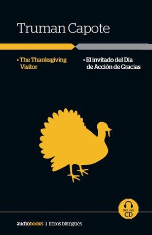 THE THANKSGIVING VISITOR / EL INVITADO DEL DIA DE ACCIN DE GRACIAS