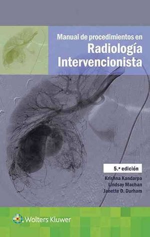 MANUAL DE PROCEDIMIENTOS EN RADIOLOGA INTERVENCIONISTA