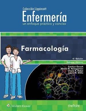 FARMACOLOGIA (ENFERMERIA UN ENFOQUE PRACTICO Y CONCISO)