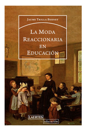 MODA REACCIONARIA EN EDUCACIN