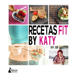 RECETAS FIT BY KATY