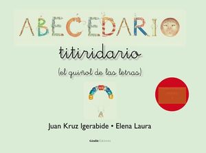 ABECEDARIO TITIRIDARIO. EL GUI�OL DE LAS LETRAS