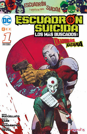 ESCUADRN SUICIDA: DEADSHOT/KATANA - LOS MS BUSCADOS NM. 01