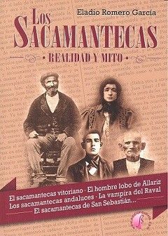 LOS SACAMANTECAS. REALIDAD Y MITO