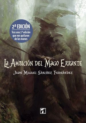LA AMBICI�N DEL MAGO ERRANTE