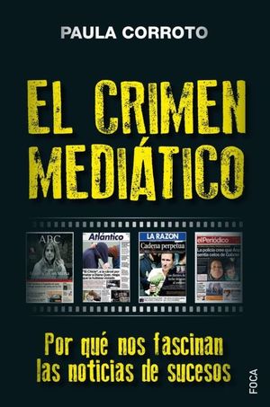 EL CRIMEN MEDIATICO