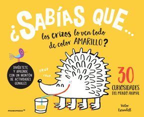 �SAB�AS QUE LOS ERIZOS LO VEN TODO DE COLOR AMARILLO?